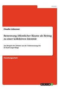 Benennung öffentlicher Räume als Beitrag zu einer kollektiven Identität