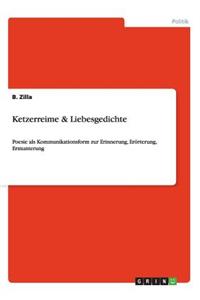 Ketzerreime & Liebesgedichte