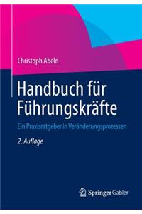 Handbuch Fï¿½r Fï¿½hrungskrï¿½fte