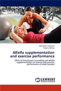 Alfalfa supplementation and exercise performance