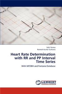 Heart Rate Determination with RR and Pp Interval Time Series