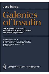 Galenics of Insulin