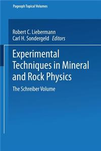 Experimental Techniques in Mineral and Rock Physics