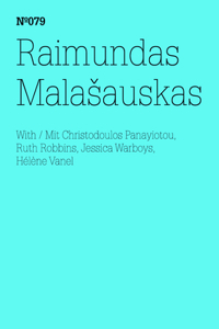 Raimundas Malaﬂauskas: Meeting Dixie Evans, How to Burlesque: 100 Notes, 100 Thoughts: Documenta Series 079