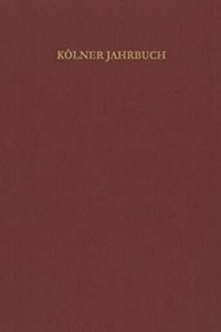 Kolner Jahrbuch Band 47 (2014)