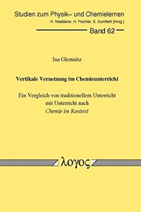 Vertikale Vernetzung Im Chemieunterricht