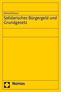Solidarisches Burgergeld Und Grundgesetz