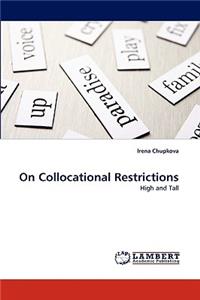 On Collocational Restrictions