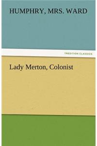 Lady Merton, Colonist