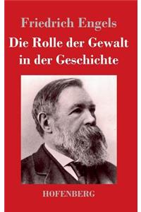 Die Rolle der Gewalt in der Geschichte