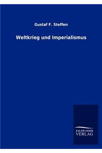 Weltkrieg und Imperialismus