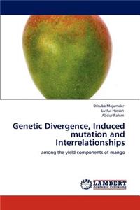 Genetic Divergence, Induced mutation and Interrelationships