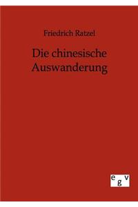 Die chinesische Auswanderung