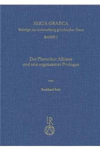 Der Platoniker Albinos Und Sein Sogenannter Prologos