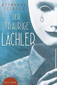 Der traurige Lachler