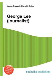 George Lee (Journalist)