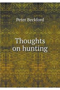 Thoughts on hunting