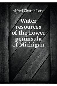 Water Resources of the Lower Peninsula of Michigan