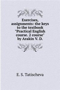 Exercises, Assignments