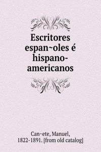 Escritores espanoles e hispano-americanos