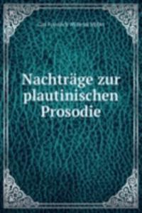 Nachtrage zur plautinischen Prosodie