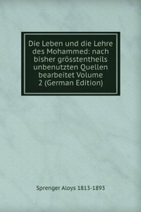 Das Leben und die Lehre des Mohammed