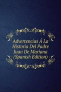 Advertencias A La Historia Del Padre Juan De Mariana (Spanish Edition)