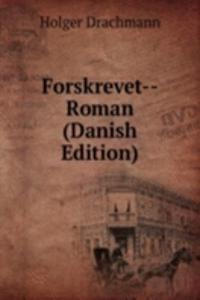 Forskrevet--Roman (Danish Edition)