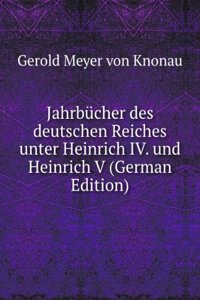 Jahrbucher des deutschen Reiches unter Heinrich IV. und Heinrich V (German Edition)