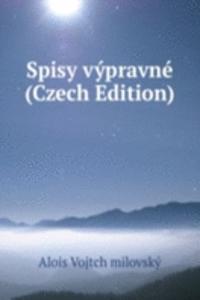 Spisy vypravne (Czech Edition)