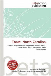 Toast, North Carolina