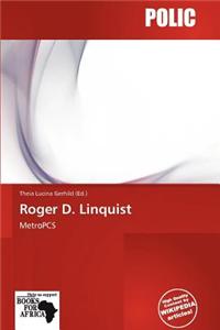 Roger D. Linquist