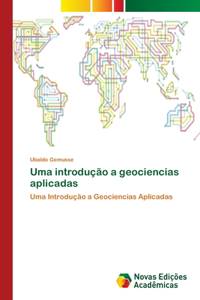 Uma introdução a geociencias aplicadas