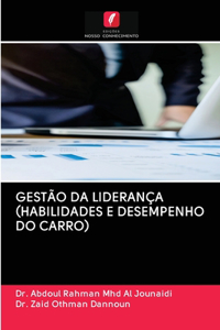 Gestão Da Liderança (Habilidades E Desempenho Do Carro)