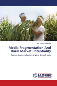 Media Fragmentation And Rural Market Potentiality
