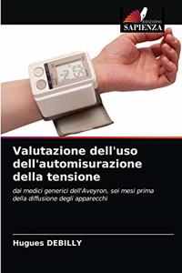 Valutazione dell'uso dell'automisurazione della tensione