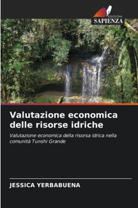 Valutazione economica delle risorse idriche