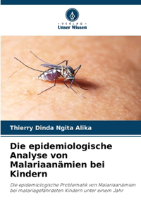 epidemiologische Analyse von Malariaanämien bei Kindern
