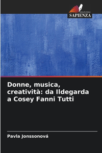 Donne, musica, creatività