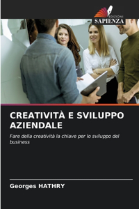 Creatività E Sviluppo Aziendale