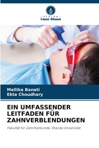 Umfassender Leitfaden Für Zahnverblendungen