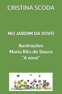No Jardim Da Vovó