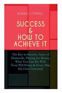 Success & How to Achieve It