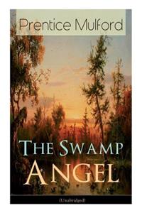 Swamp Angel (Unabridged)