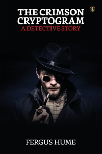 Crimson Cryptogram A Detective Story