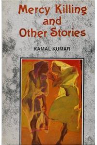Mercy Killing and Other Stories
