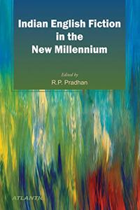 Indian English Fiction in the New Millennium