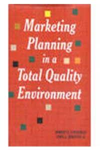 Marketing Planning in a Total Quality Enviornment