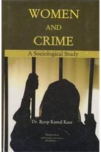 Women And Crime: A Sociological Study