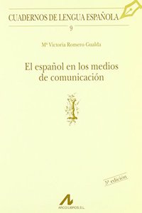 Espanol En Los Medios de Comunicacion
